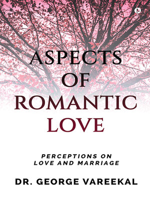cover image of Aspects of Romantic Love